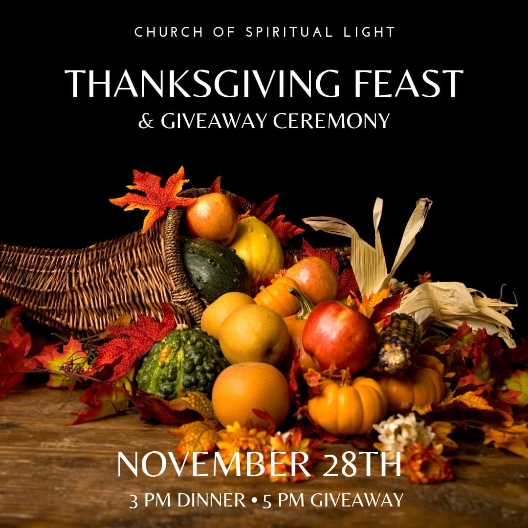 Thanksgiving Feast & GiveAway Ceremony