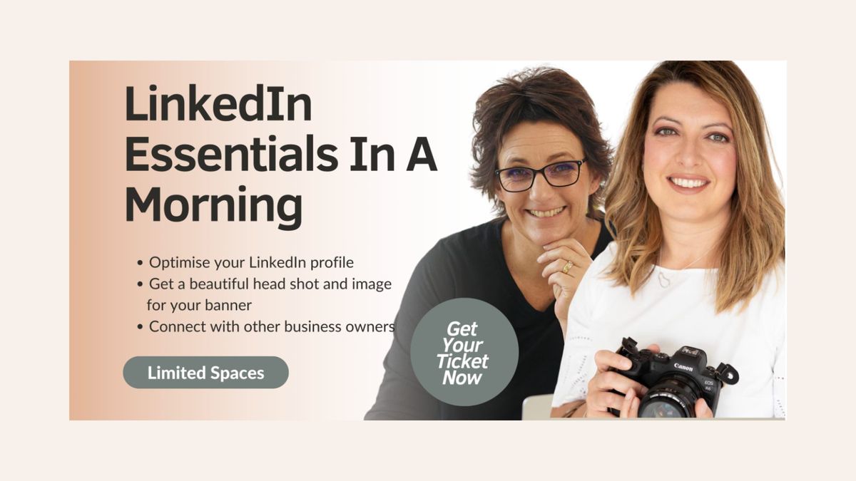 LinkedIn Essentials: Profile Optimisation & New Headshots In A Morning