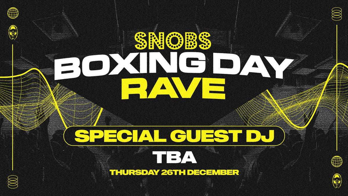 BOXING DAY RAVE \ud83d\udea8NEW EVENT ALERT \ud83d\udea8 26th Dec