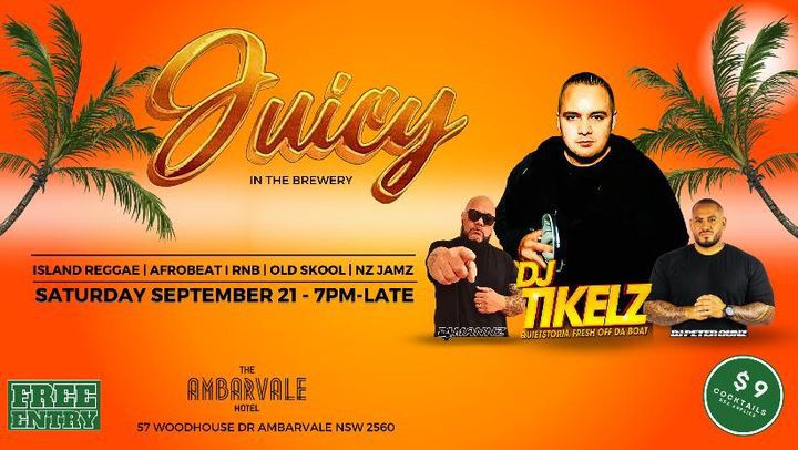 Juicy Saturdays @ The Ambarvale Hotel