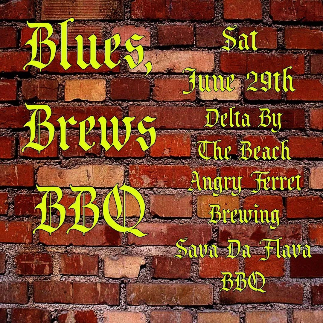 Blues, Brews and BBQ party