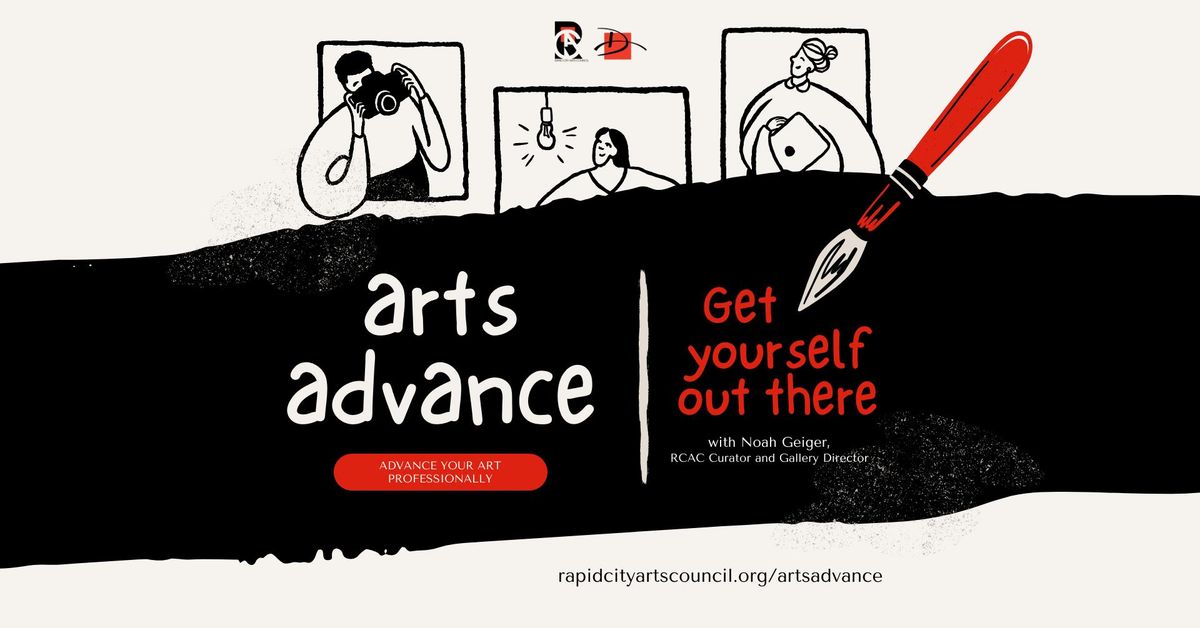Arts Advance: Get Yourself Out There
