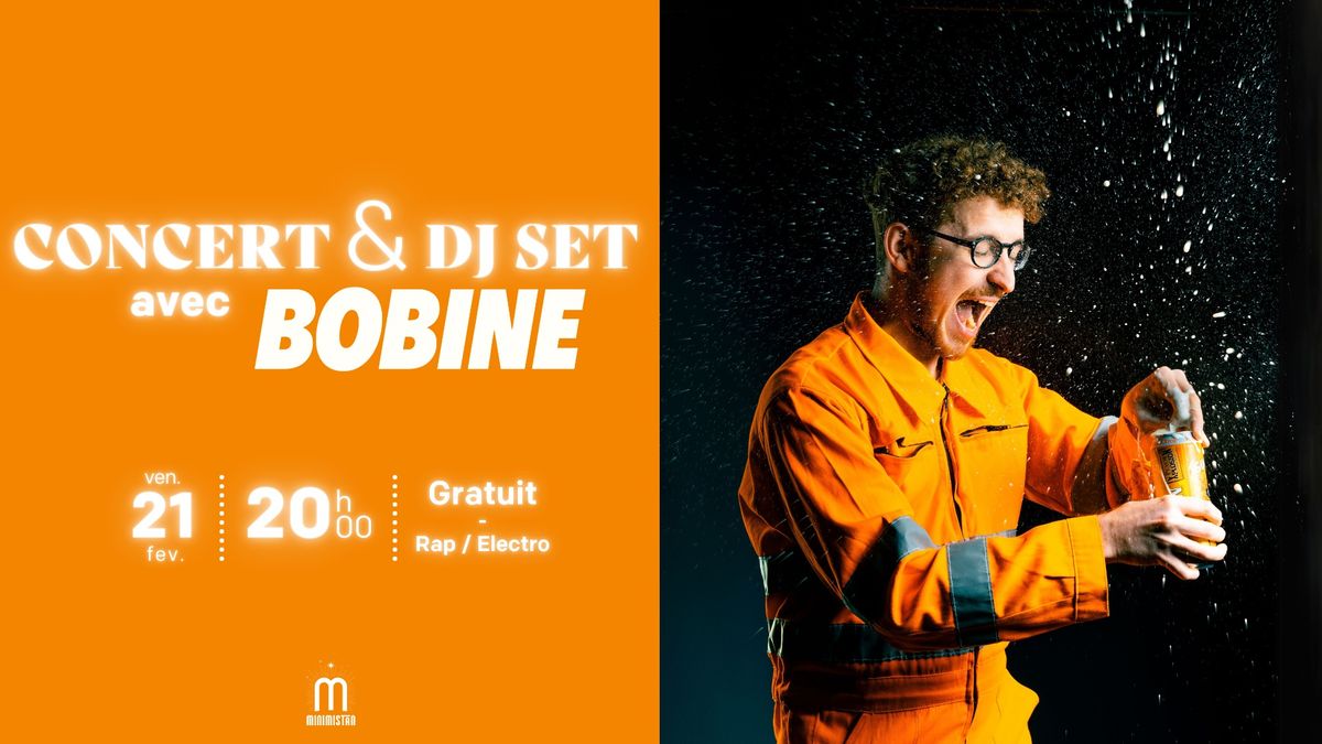 Concert & DJ set avec l'artiste Bobine \ud83c\udfa4