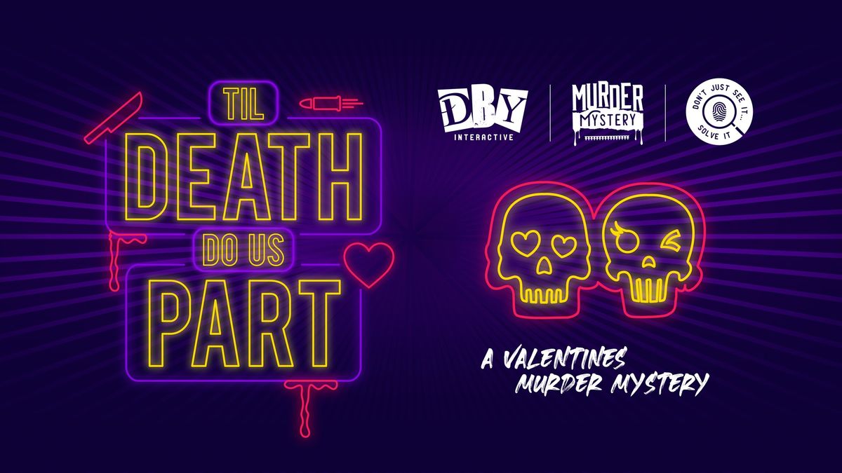 Murder Mystery: Til Death Do Us Part