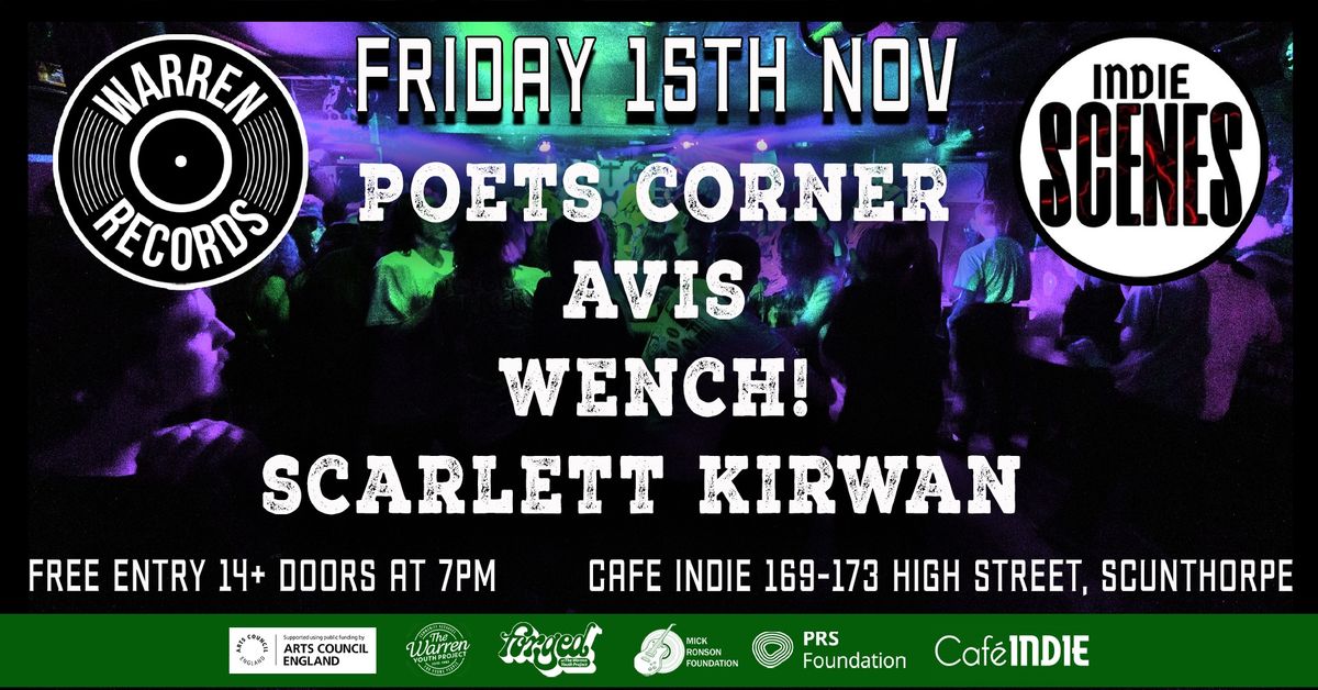 Warren Records On The Road with Poets Corner, Avis, WENCH! and Scarlett Kirwan