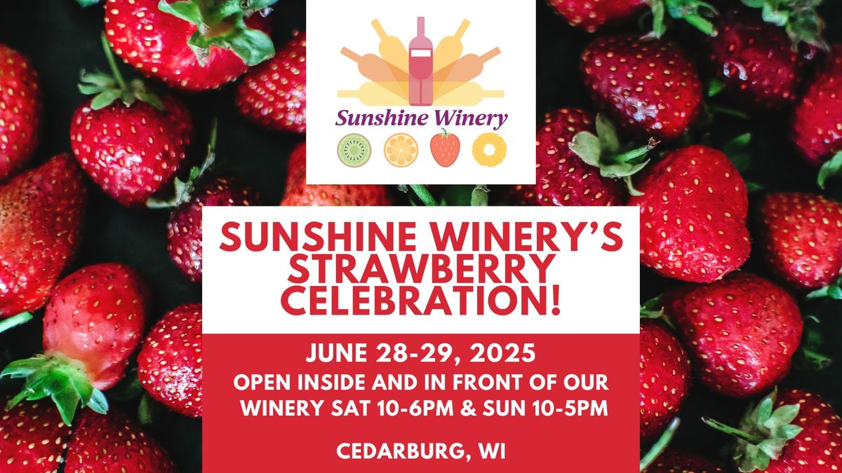 Strawberry Fest at Sunshine Winery