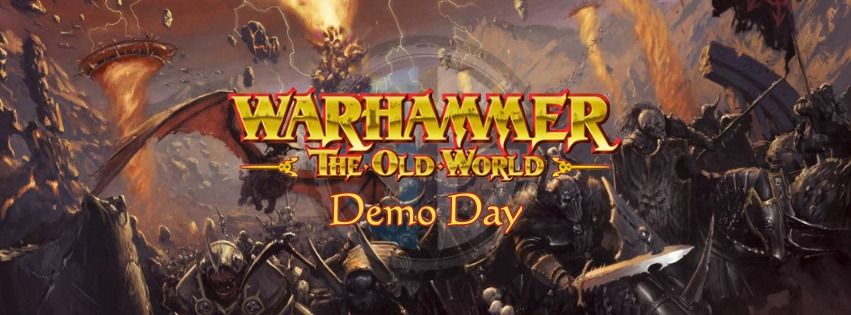 Warhammer: The Old World Demo Day