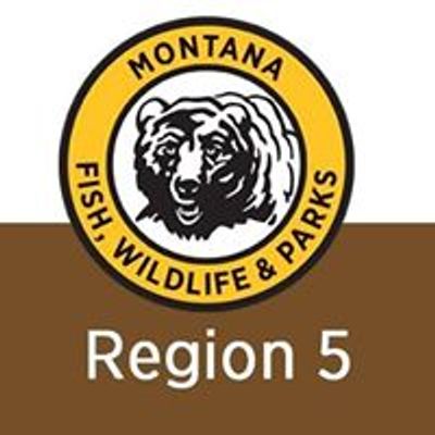 Montana Fish, Wildlife & Parks - Region 5