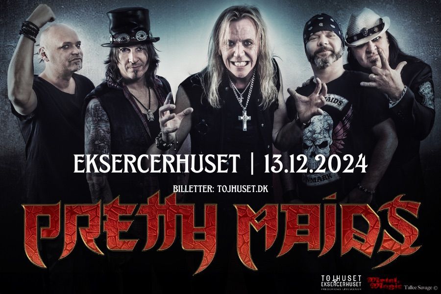 Pretty Maids | Eksercerhuset | Fredericia