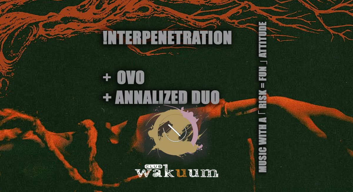 Interpenetration: OvO u. annalized duo