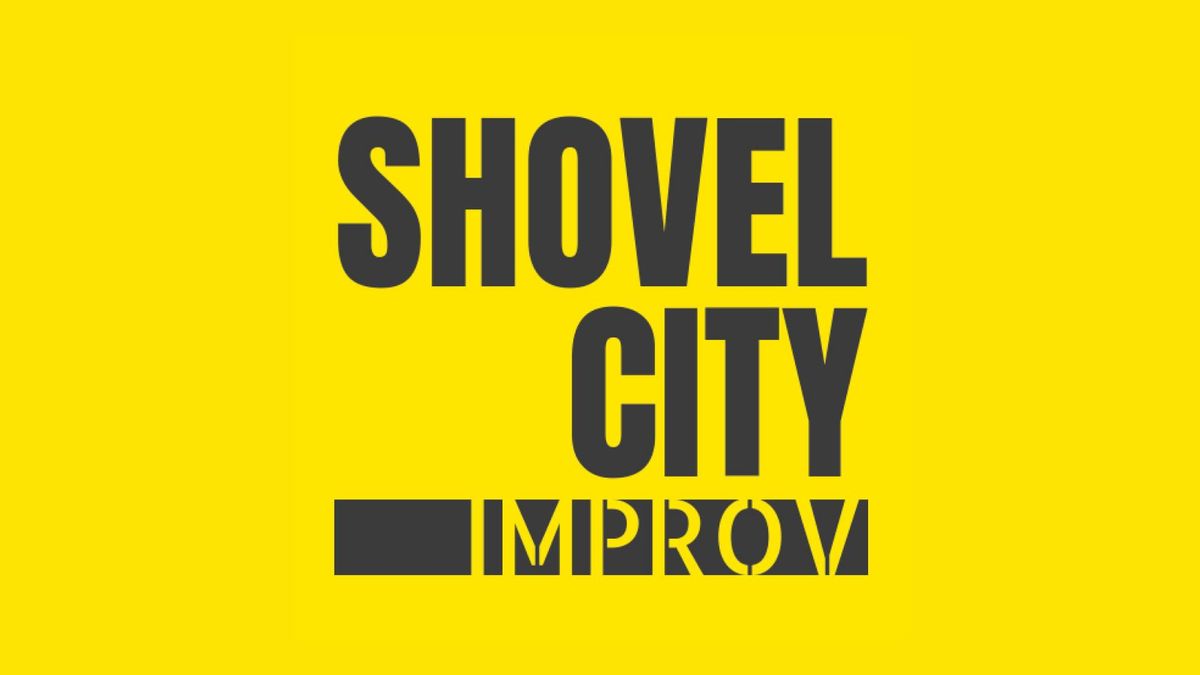 Shovel City Improv