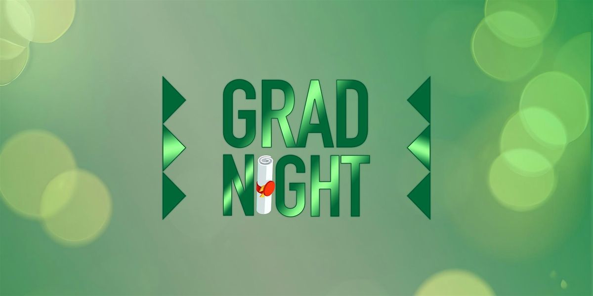 Grad Weekend: Saturday (NightClub)