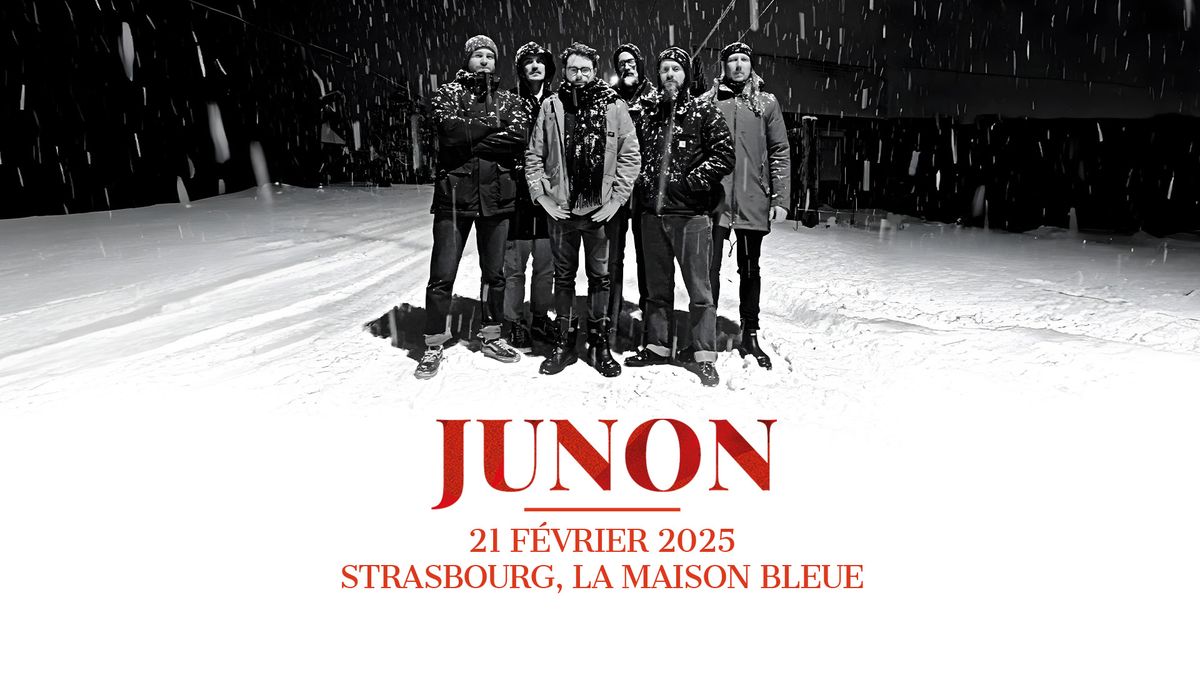 21.02.25 | JUNON + GUEST \u2022 Strasbourg - La Maison Bleue