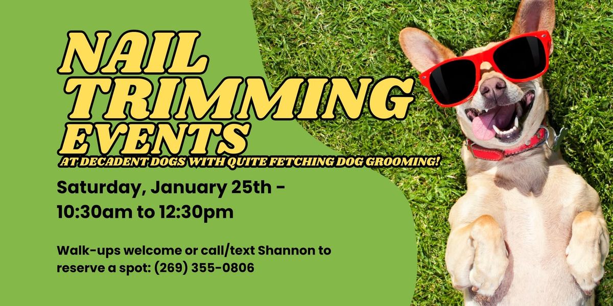 Doggie Nail Trimming Event!