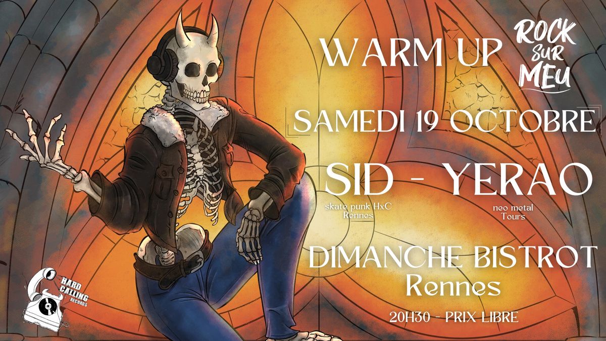 Warm-up Rock-sur-meu, Rennes, SID & Yerao