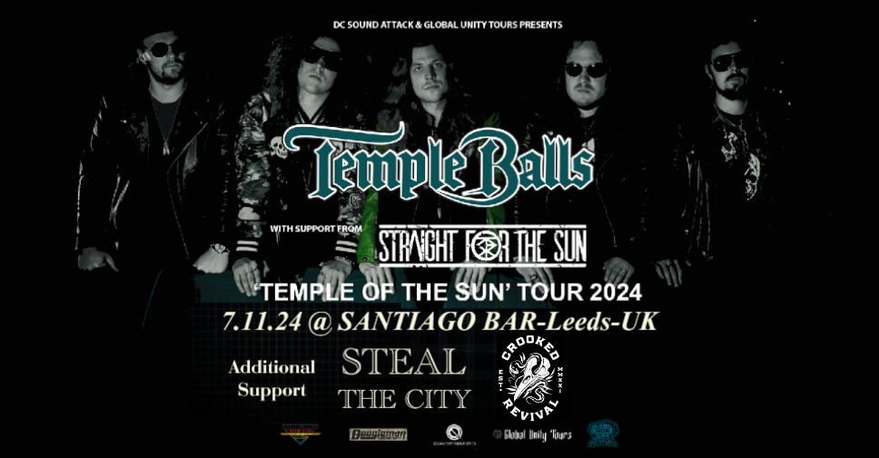 Temple Balls\/SFTS 'Temple of the Sun' Tour-Leeds-Also with Steal The City and Crooked Revival