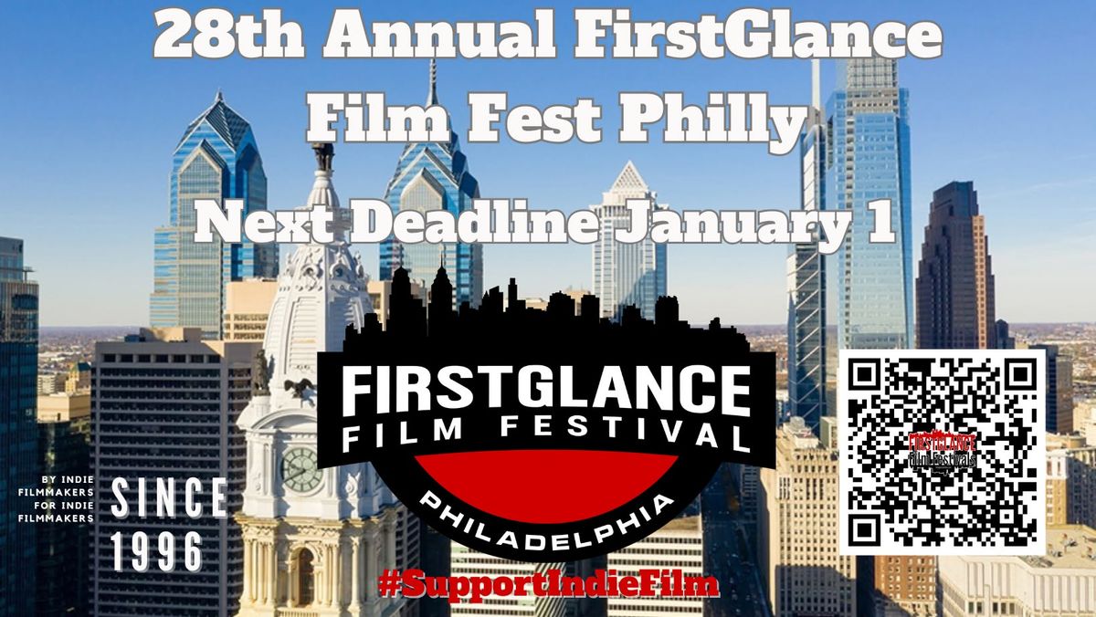 28th Annual FirstGlance Film Fest Philadelphia