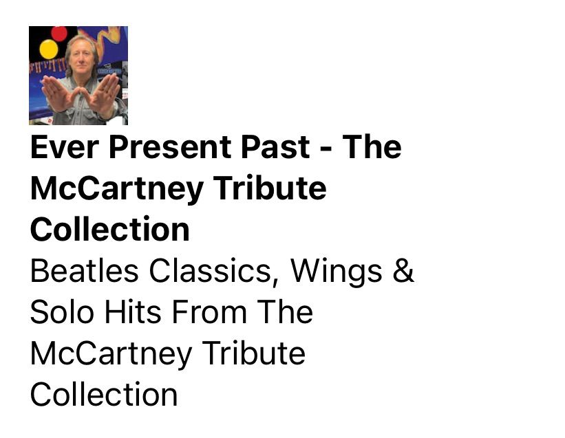 Ever Present Past - The McCartney Tribute Collection