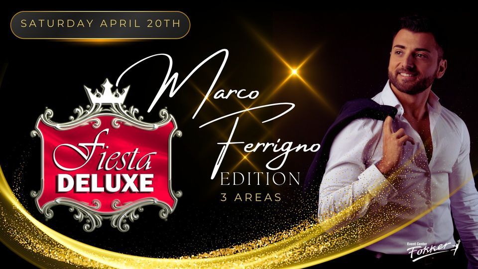 FIESTA DELUXE - Marco Ferrigno Edition - 3 AREAS