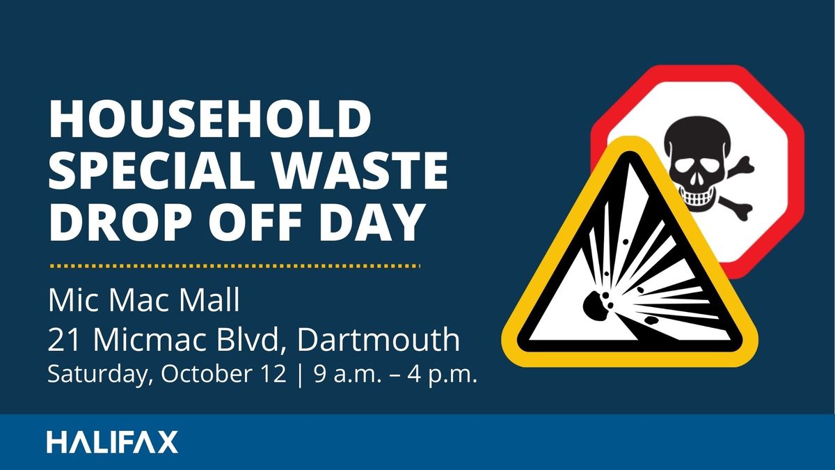 Household Special Waste Drop Off - Mic Mac Mall 