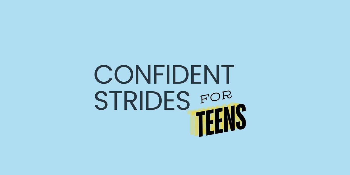 Confident Strides for Teens