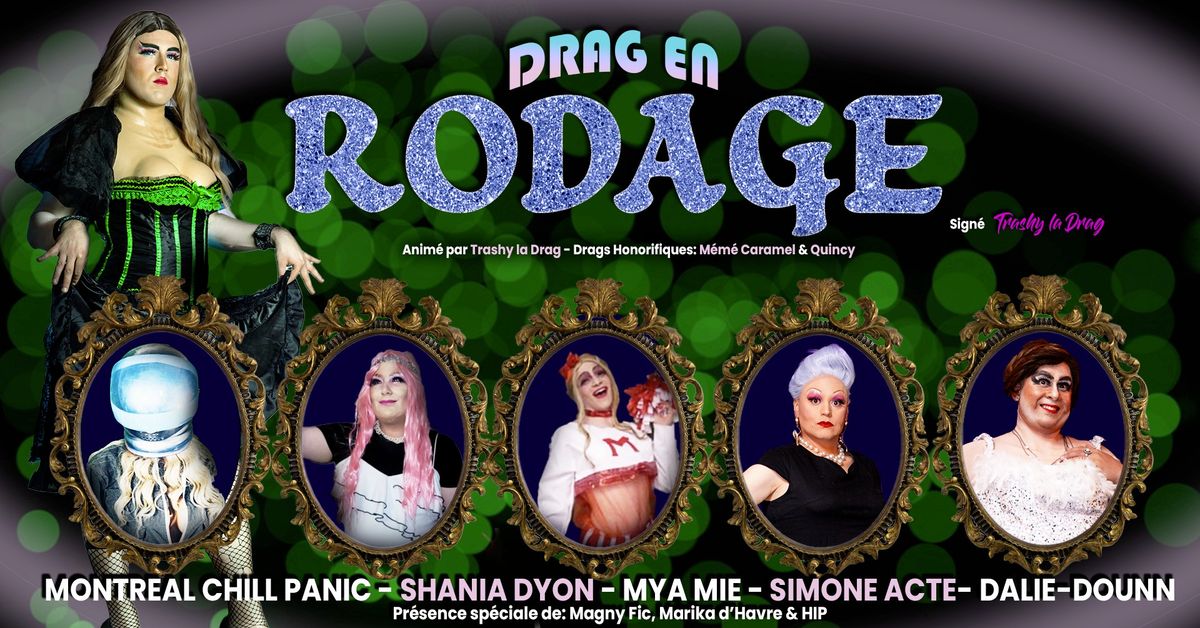 Spectacle - Drag en Rodage