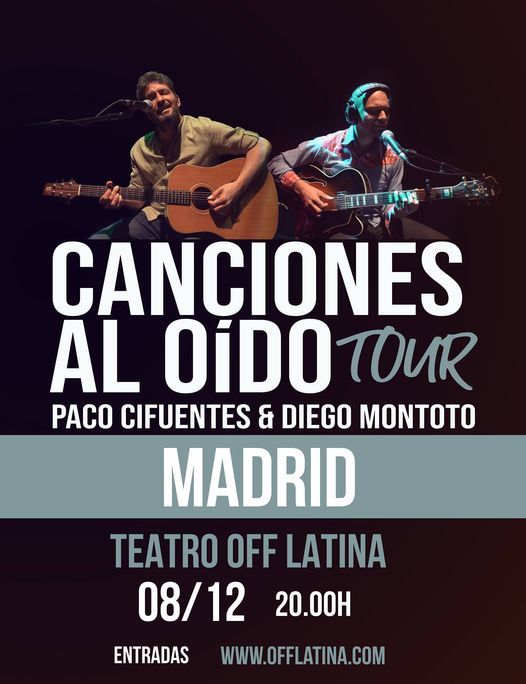 Paco Cifuentes presenta "Canciones al o\u00eddo" con Diego Montoto - MADRID