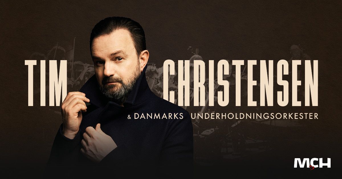 Tim Christensen & Danmarks Underholdningsorkester i MCH Herning Kongrescenter