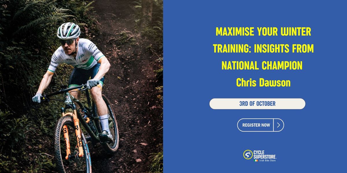 Maximise Your Winter Training: Insights from National Champion Chris Dawson