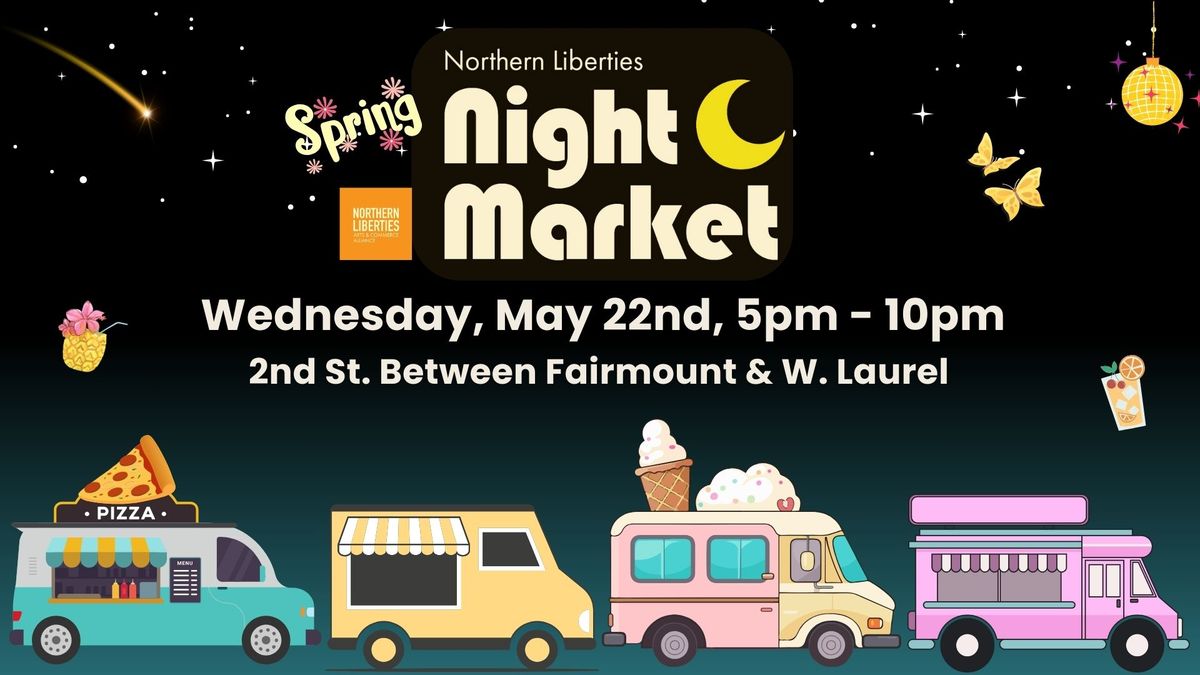 Northern Liberties Spring Night Market