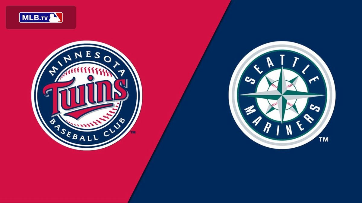 Minnesota Twins vs. Seattle Mariners