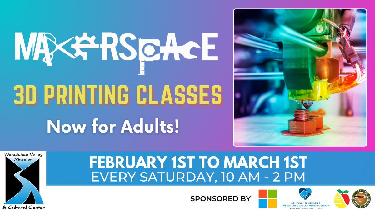 Makerspace presents: 3D Printing Class series for Adults