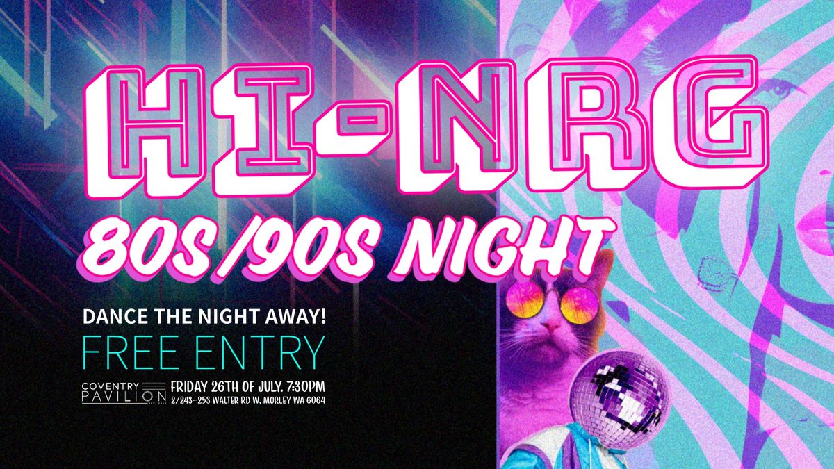 Hi-NRG 80s\/90s - Free Event at Coventry Pavilion