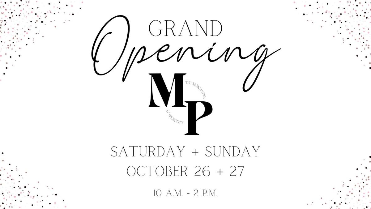 Grand Opening