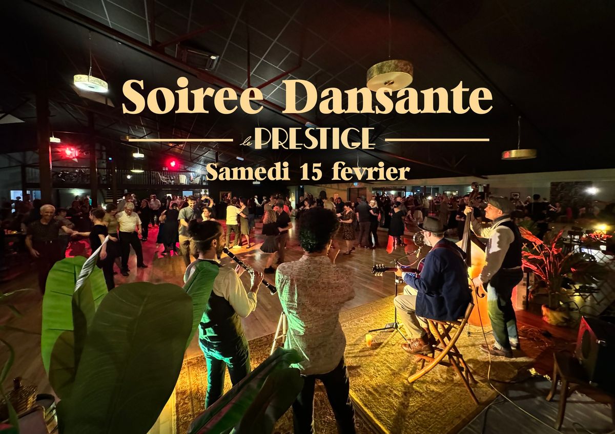 Soir\u00e9e Dansante au Prestige