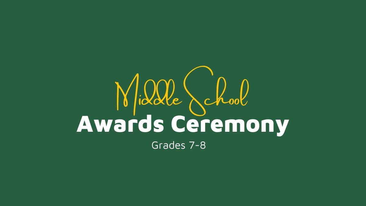 Awards Ceremony - Middle School