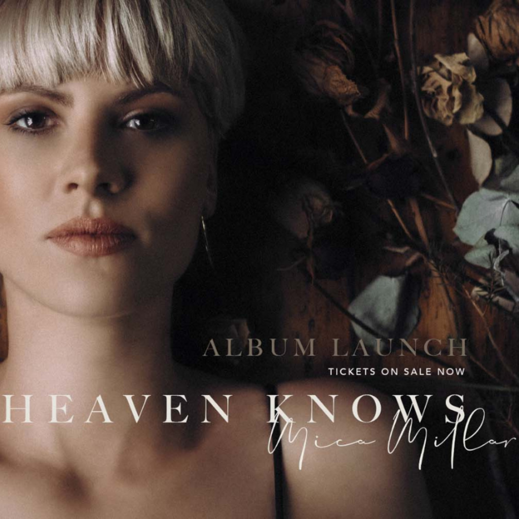 Mica Millar 'Heaven Knows' Album Launch at Albert Hall