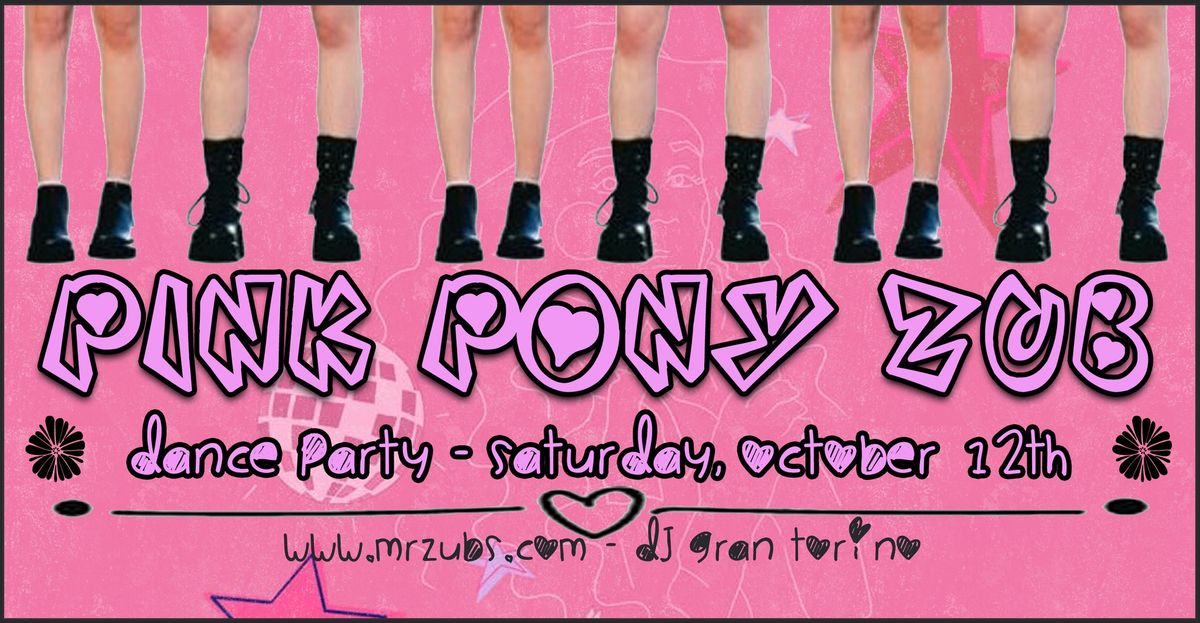 Pink Pony Zub Dance Party!