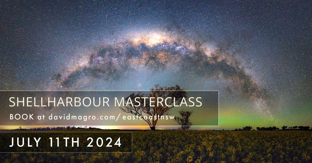 Shellharbour Milky Way Masterclass