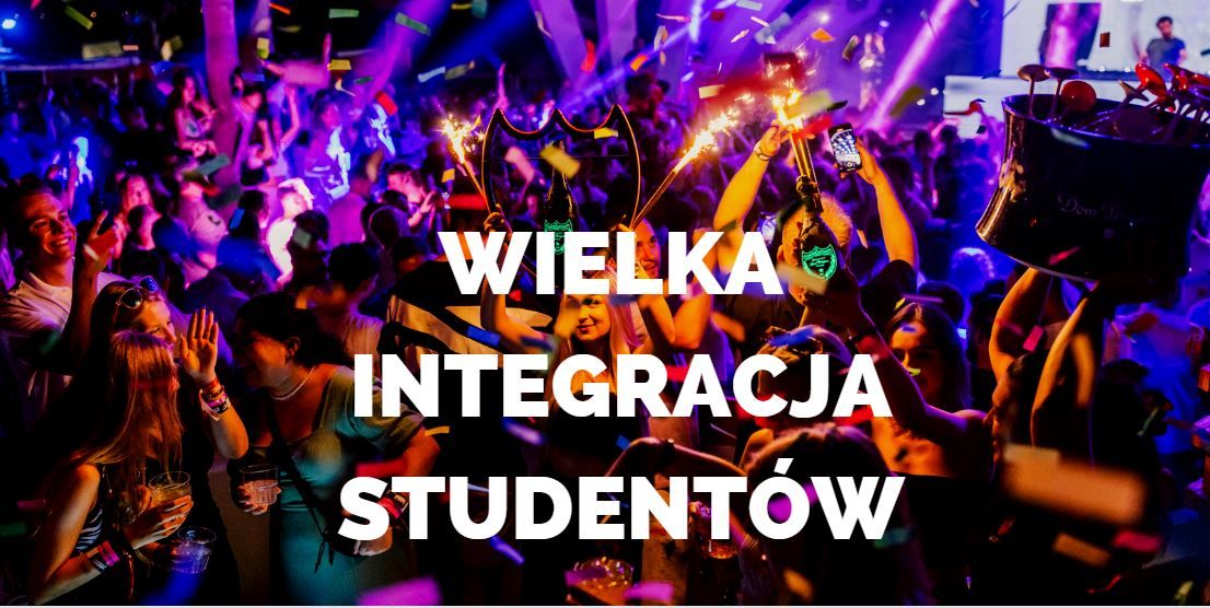 \u2605 WIELKA INTEGRACJA STUDENT\u00d3W \u2605 KRAK\u00d3W \u2605