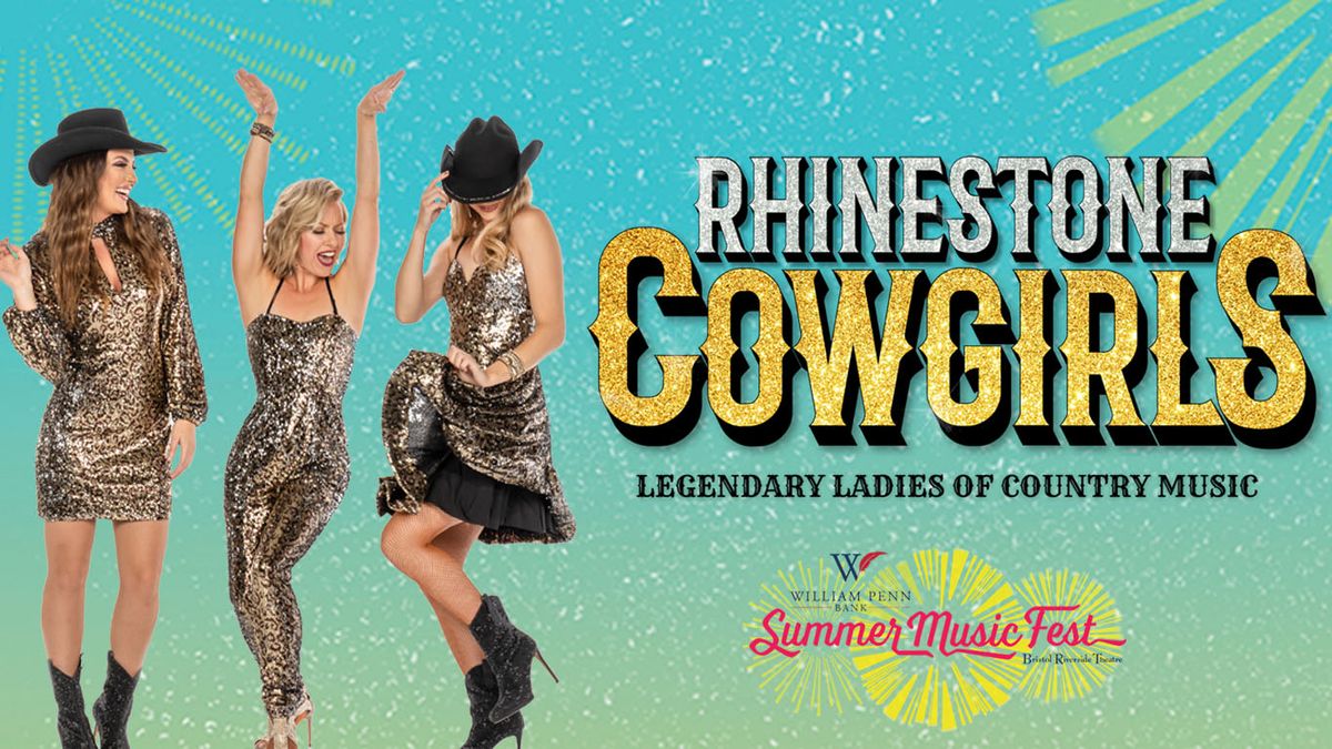 Rhinestone Cowgirls - Legendary Ladies Of Country Music