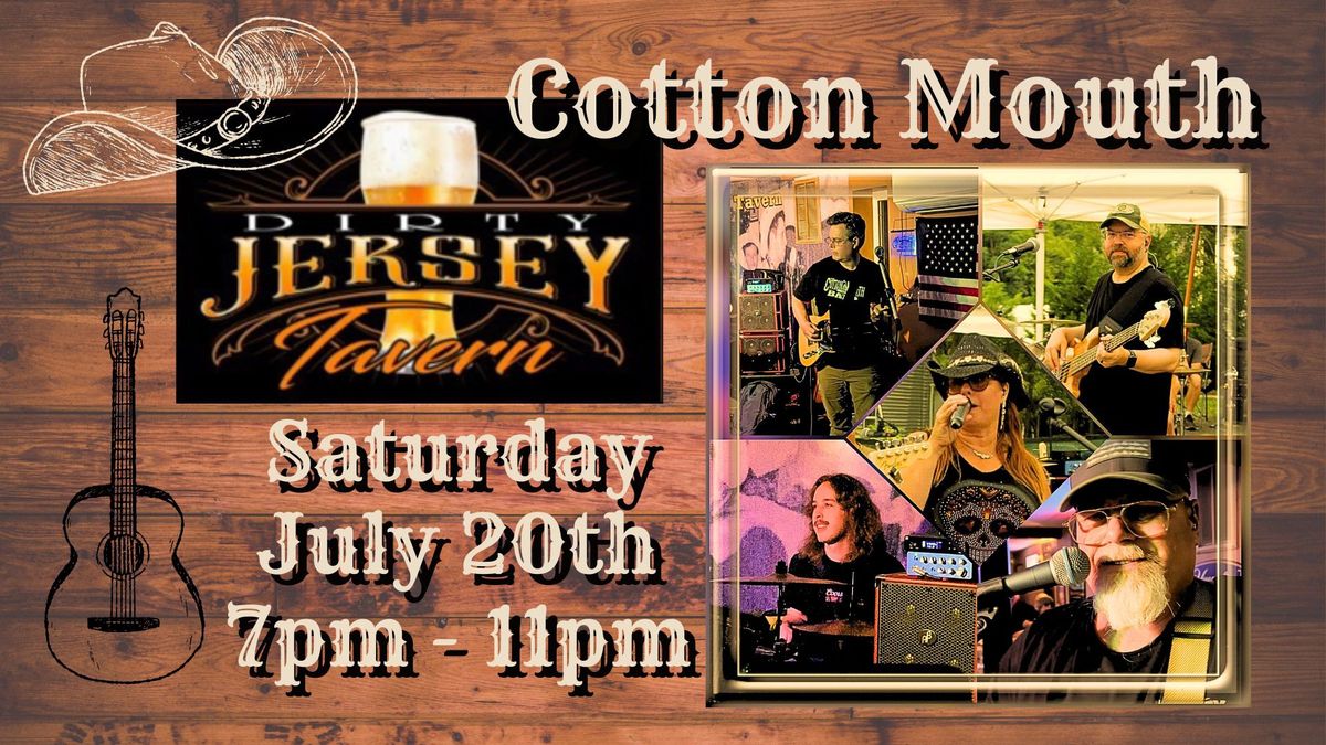 Cotton Mouth @ Dirty Jersey Tavern