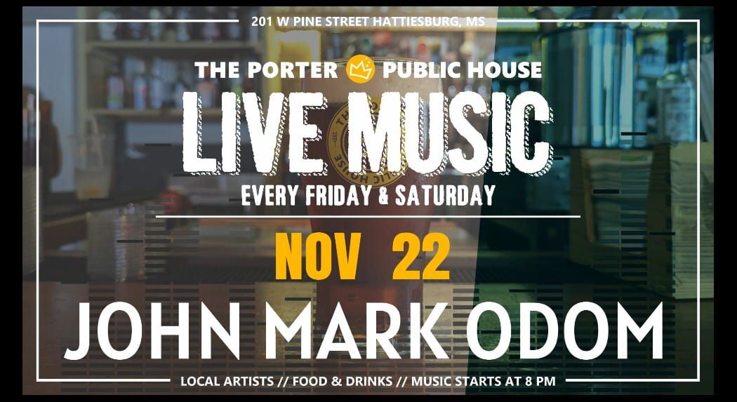 John Mark Odom at The Porter 