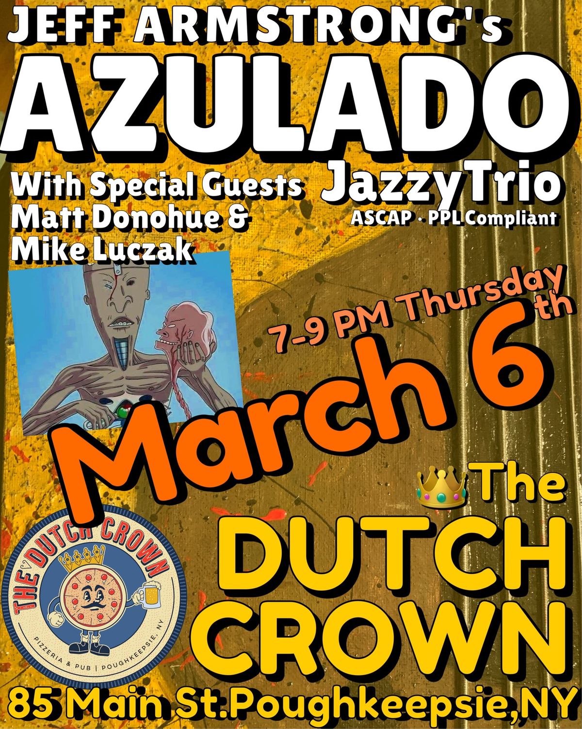 Jeff Armstrong\u2019s AZULADO Jazz Trio at Dutch Crown Poughkeepsie, NY