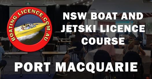 Port Macquarie Boat & Jetski Licence