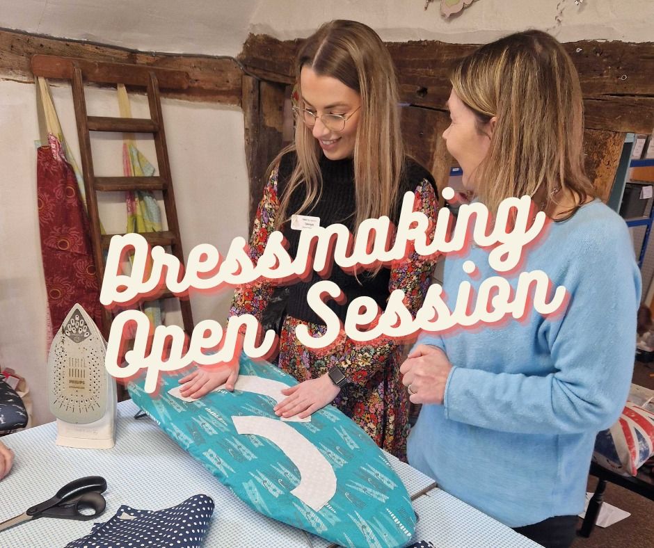  \u2702\ufe0f Dressmaking with Georgie:  Open Session\ud83e\uddf5