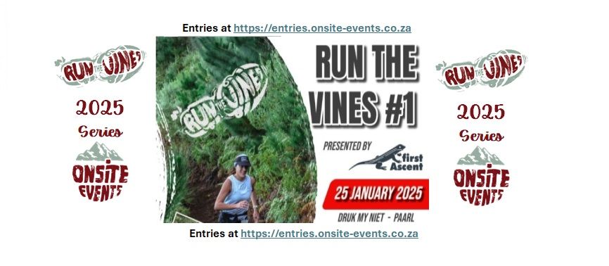 Run The Vines 2025 #1 Druk My Niet presented by First Ascent (3\/5\/10\/17km)