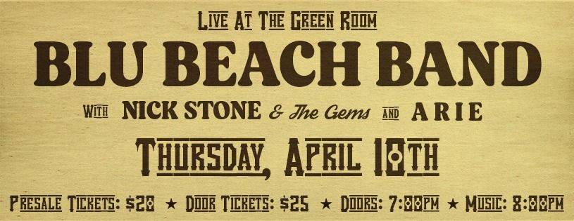 Blu Beach Band - Live at The Green Room w\/ ARIE and Nick Stone & The Gems