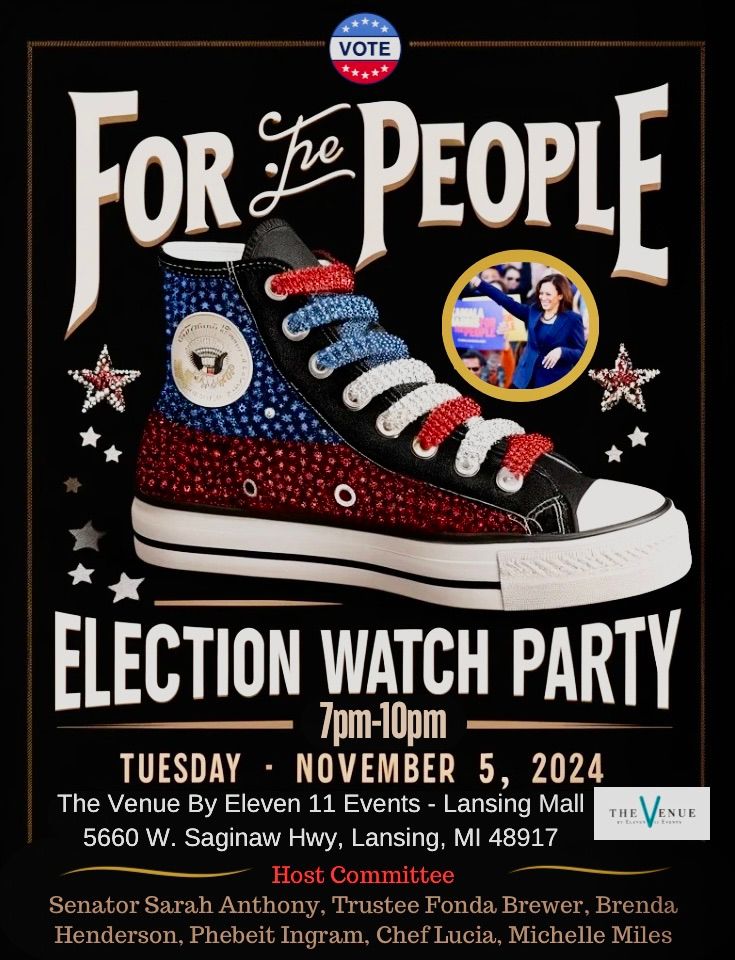 For The People Election Watch Party