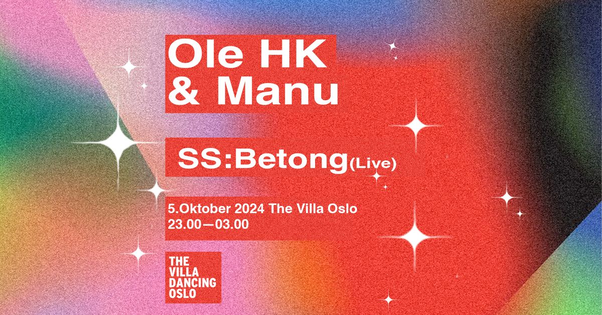 Ole HK & Manu Rochina \/\/ SS: Betong (Live)